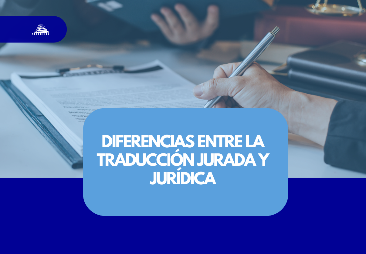 Diferencias entre la traducción jurada y jurídica