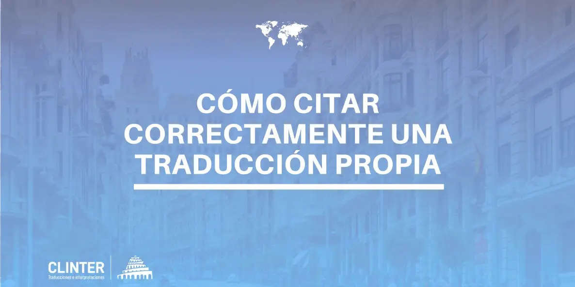 Cómo citar correctamente una traducción propia