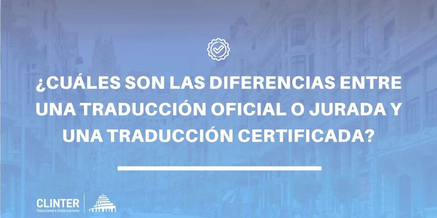 Diferencia entre traducción oficial y certificada