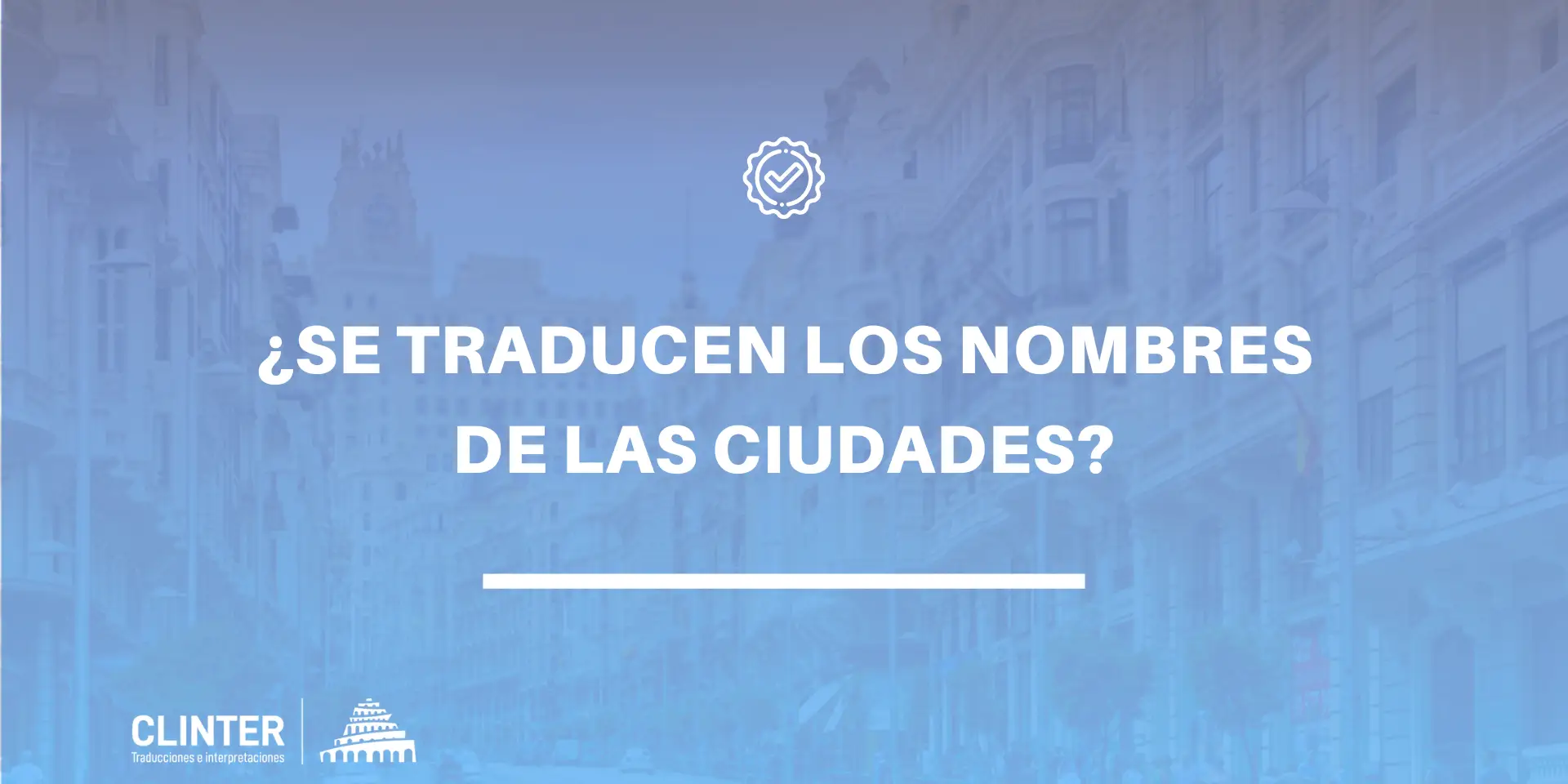 Se traducen los nombres de las ciudades