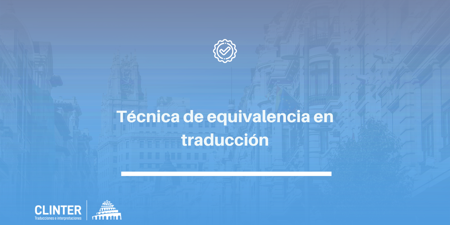 Técnica de equivalencia en traducción