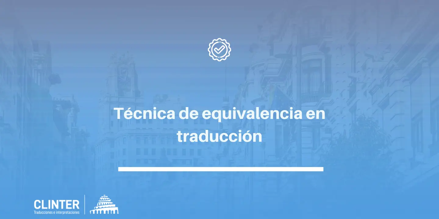Técnica de equivalencia en traducción